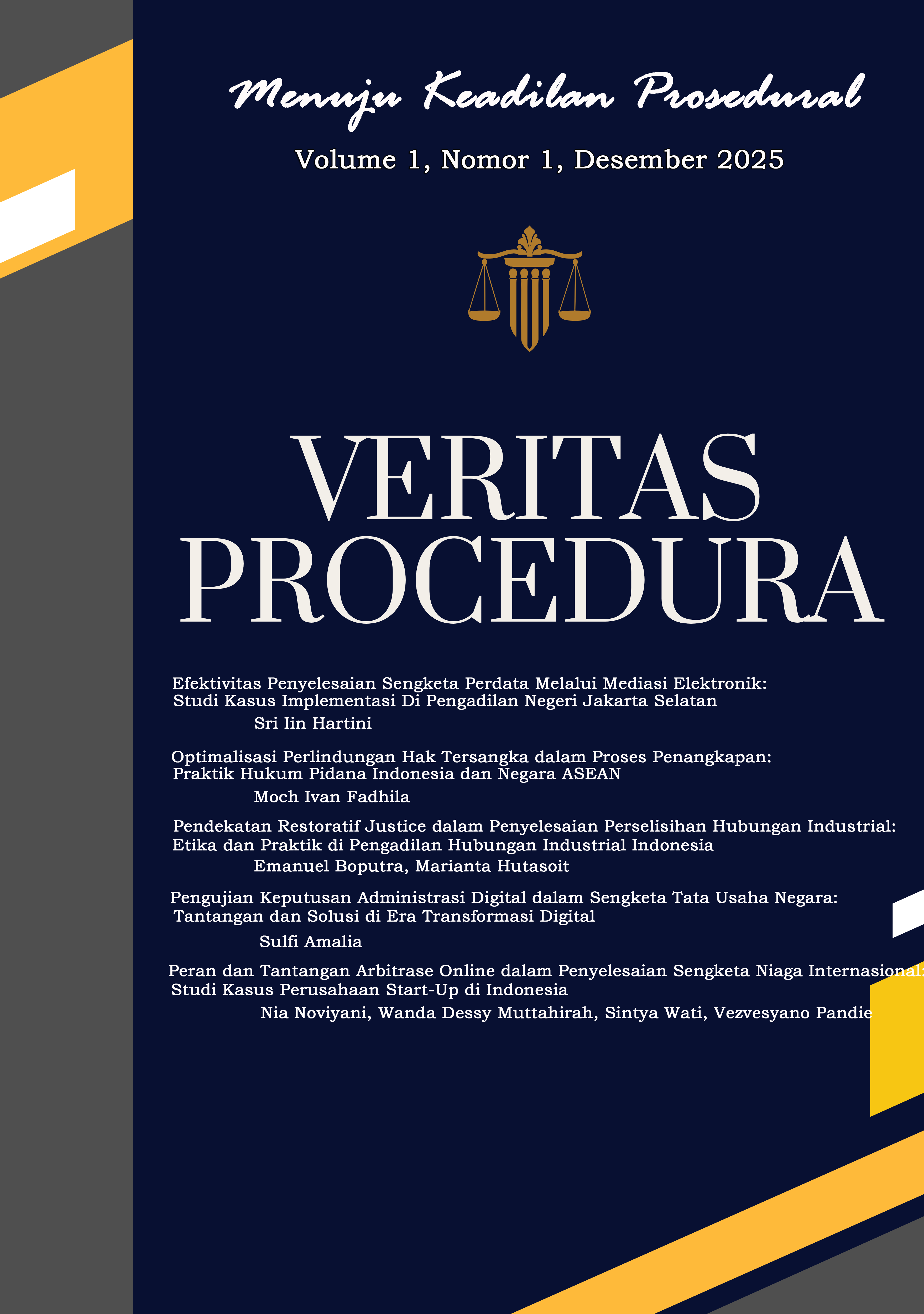 					View Vol. 1 No. 1 (2025): Menuju Keadilan Prosedural
				